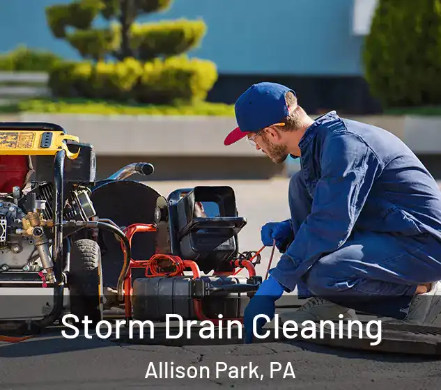  Storm Drain Cleaning Allison Park, PA