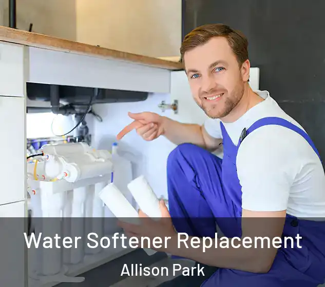  Water Softener Replacement Allison Park